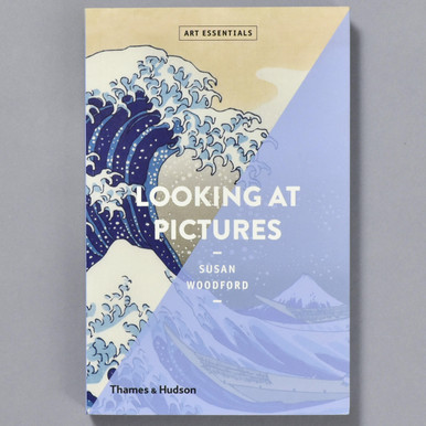 Art Essentials: Looking at Pictures