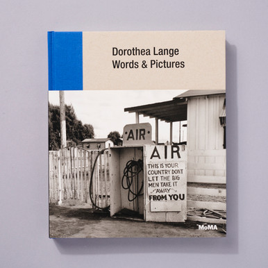 Dorothea Lange: Words & Pictures - Philadelphia Museum Of Art