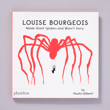 louise bourgeois made giant spiders and wasn't sorry