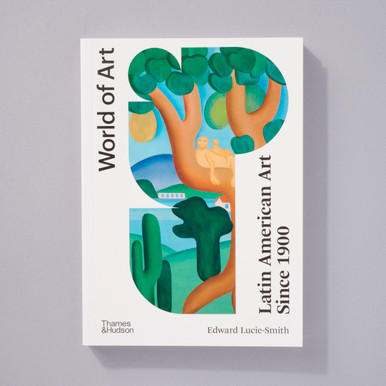 Latin American Art Since 1900 - World of Art Series