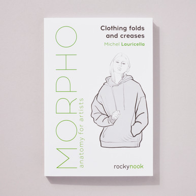 Morpho: Clothing Folds and Creases: Anatomy for Artists