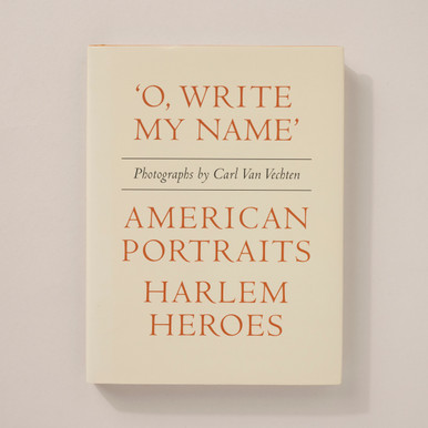 Carl Van Vechten: 'O, Write My Name': American Portraits, Harlem Heroes
