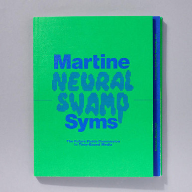 Martine Syms: Neural Swamp