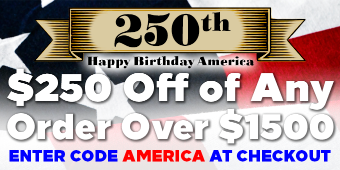 $250 Off Orders over $1500 w/Code AMERICA