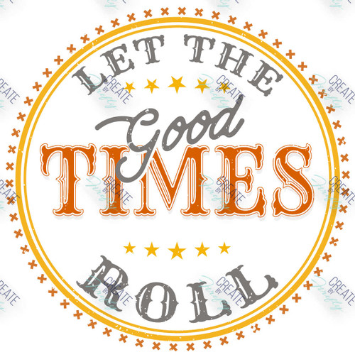 Universal Decal - Let the Good Times Roll