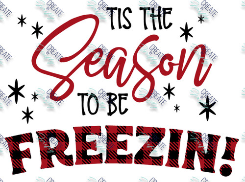Universal Decal - Tis the Season to be Freezin