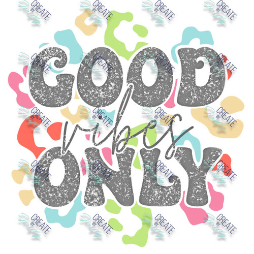 Good Vibes Only - Universal Decal