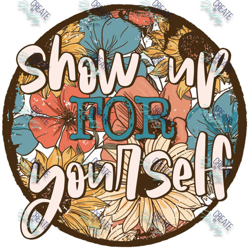 Show Up for YOURSELF