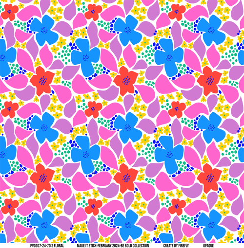 70's Floral  -  Be BOLD