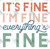 Universal Decal - It's Fine