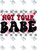 Not Your Babe