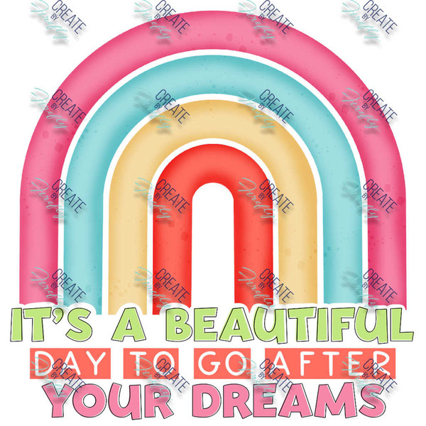It's  Beatiful Day to Go After your Dreams - Universal Decal