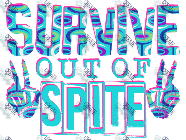 Survive out of Spite