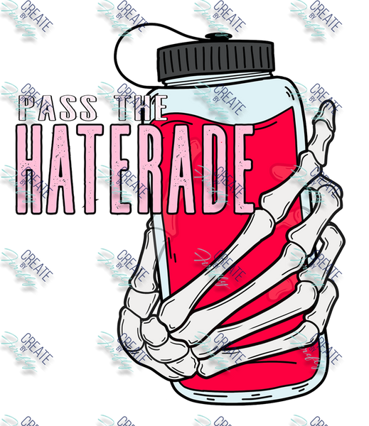 Pass the Haterade