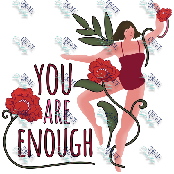 You are Enough