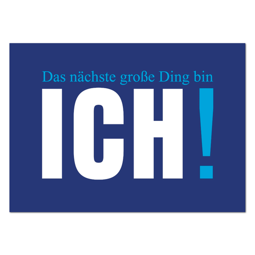 Postkarte "Das nächste große Ding bin ich!" - 10er VE