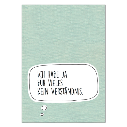 Postkarte "Ich habe ja für vieles kein Verständnis" - 10er VE