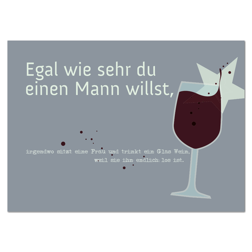 Postkarte "Egal wie sehr du einen Mann willst" - 10er VE