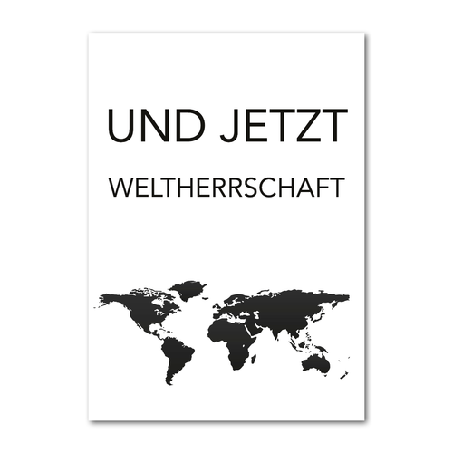 Postkarte "Und jetzt Weltherrschaft" - 10er VE