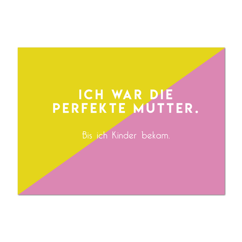 Postkarte "Ich war die perfekte Mutter" - 10er VE