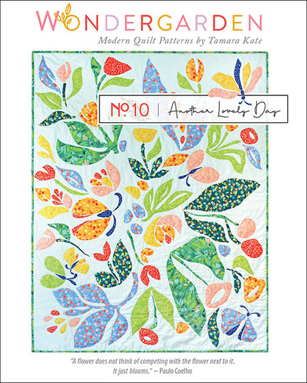 Tamara Kate WONDERGARDEN Series, NO.10 ANOTHER LOVELY DAY Quilt Paper Pattern - ELEGANTE VIRGULE CANADA
