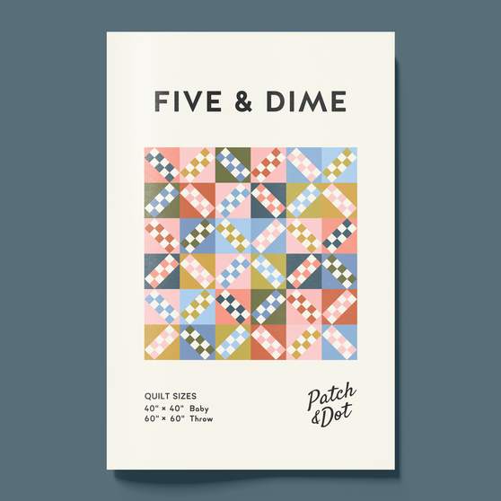 Patch and Dot, FIVE & DIME Quilt Paper Pattern - ELEGANTE VIRGULE CANADA