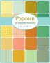 MODA, Elizabeth Hartman, POPCORN, Mini Charm Pack 42pcs 2,5" x 2,5" (6,5 x 6,5 cm) (COMPLETE MAIN COLLECTION)