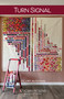 Robin Pickens TURN SIGNAL Quilt Paper Pattern - ELEGANTE VIRGULE CANADA
