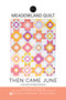 Then Came June MEADOWLAND QUILT Paper Pattern - ELEGANTE VIRGULE CANADA