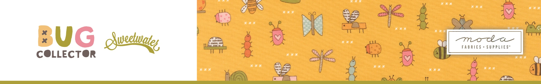 MODA Fabrics SWEETWATER BUG COLLECTOR MODA Fabrics SWEETWATER BUG COLLECTOR
