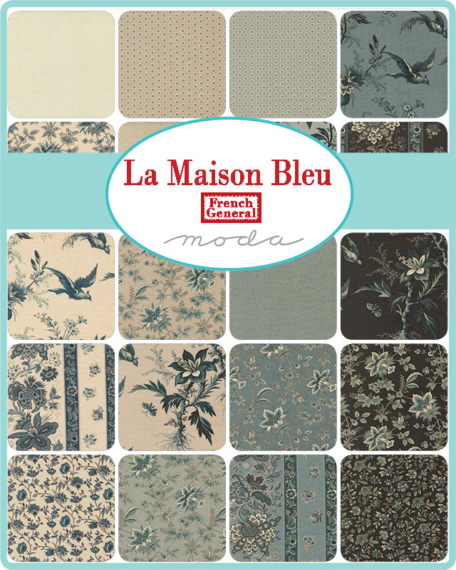MODA Fabrics, FRENCH GENERAL La Maison Bleue, La Maison Bleu