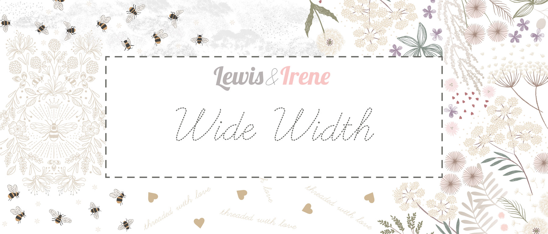 Lewis and Irene, Wide Width