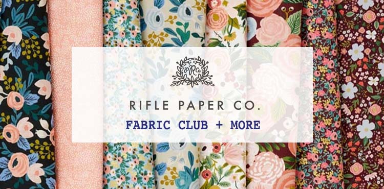 RIFLE PAPER CO FABRIC CLUB AND MORE 