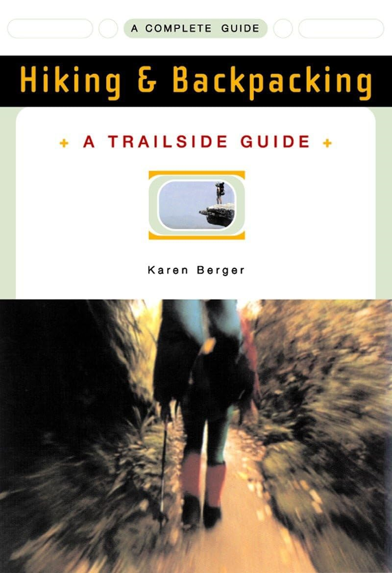 Hiking & Backpacking Trailside Guide