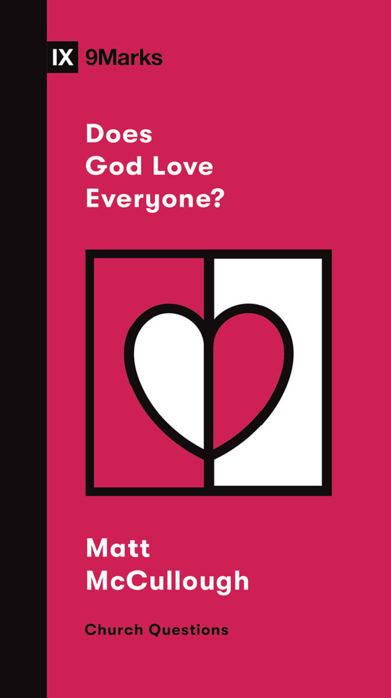 Does God Love Everyone?