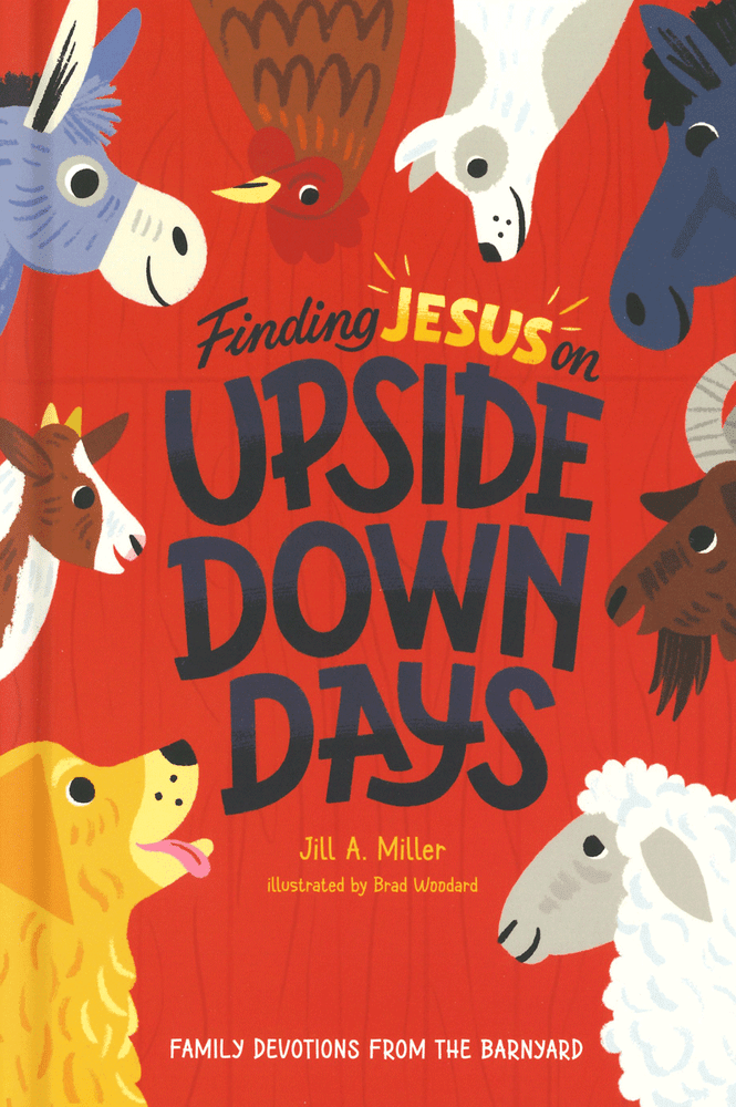 Finding Jesus on Upside Down Days