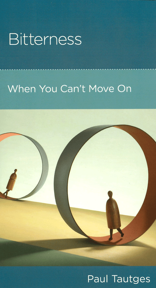 Bitterness: When You Can't Move On