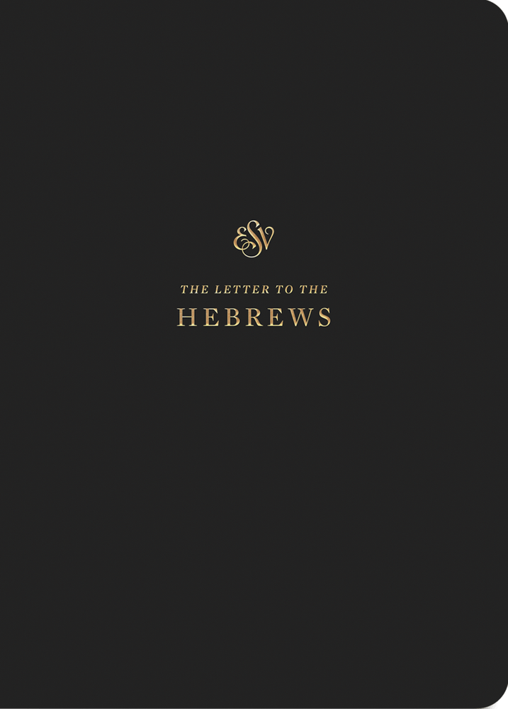 Hebrews ESV Scripture Journal