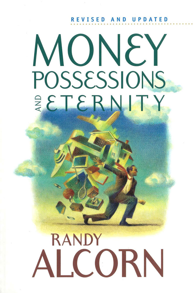 Money, Possessions and Eternity