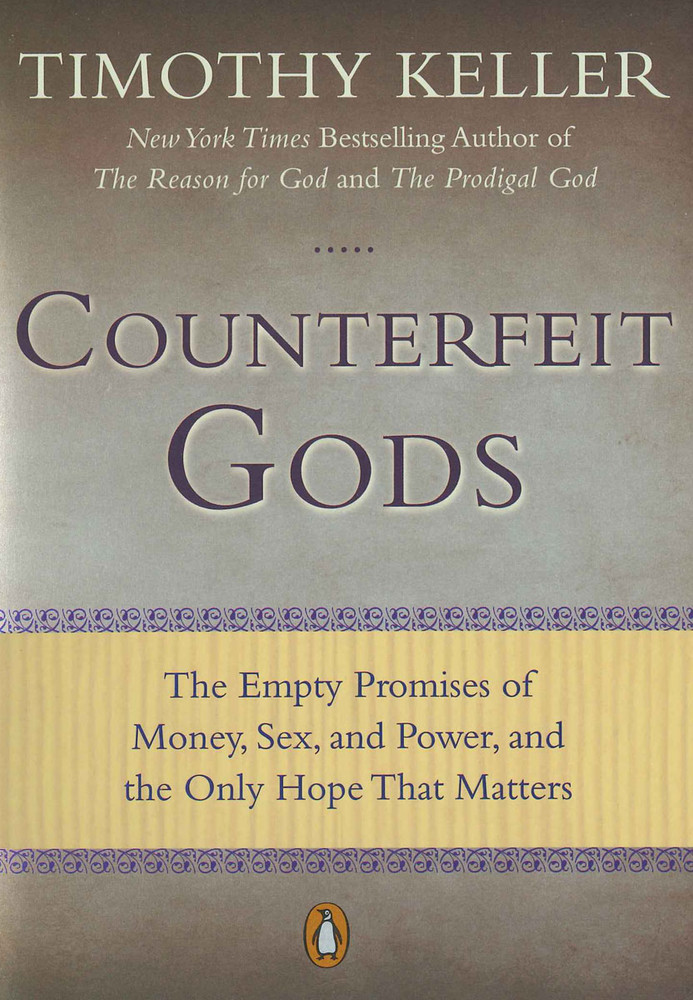 Counterfeit Gods