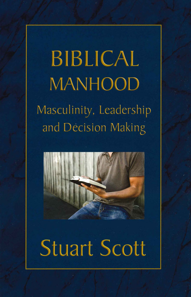 Biblical Manhood