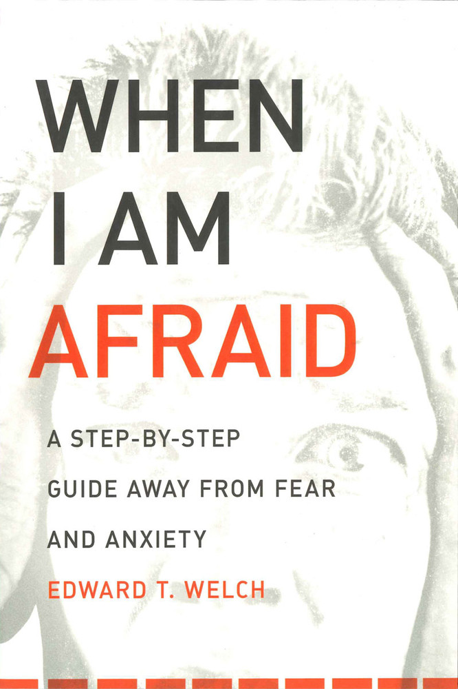 When I Am Afraid