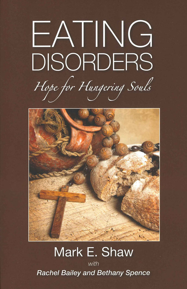Eating Disorders - Hope for Hungering Souls