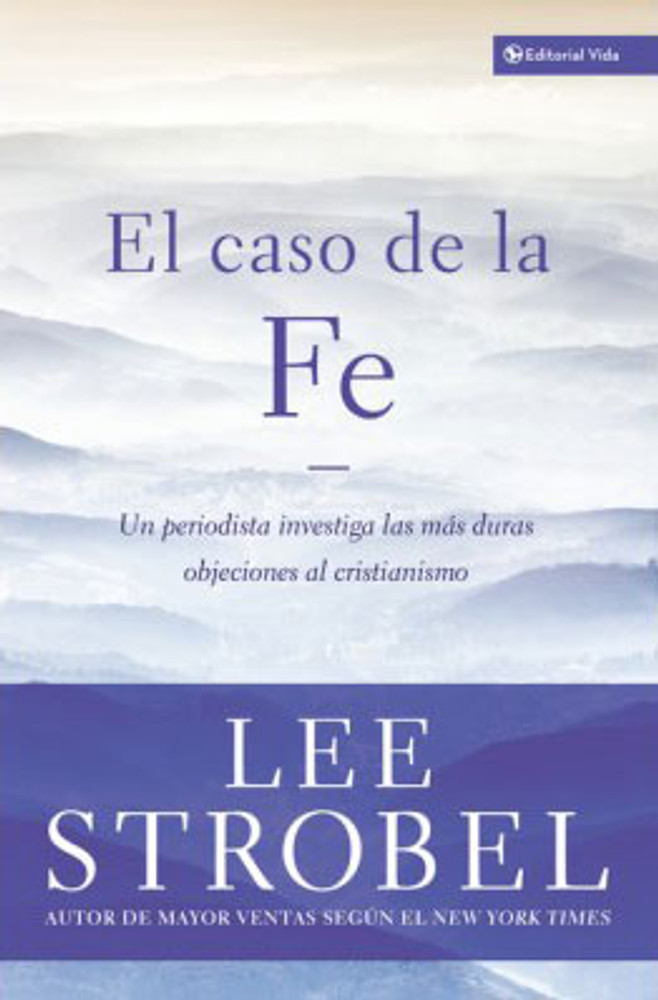 El Caso De La Fe (Case for Faith)