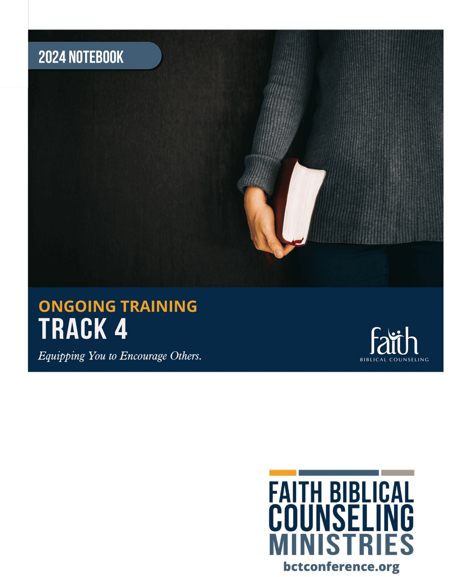 2024 Track 4 (Ongoing) Notebook Biblical Counseling Training