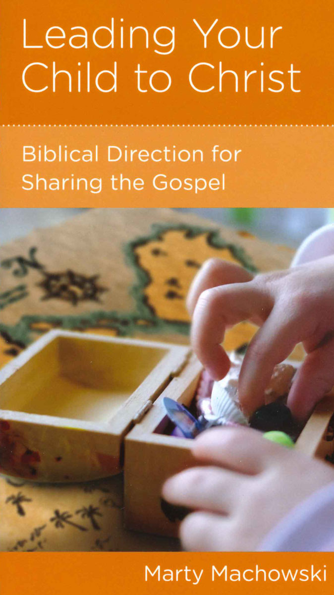 Leading Your Child to Christ - Faith Resources