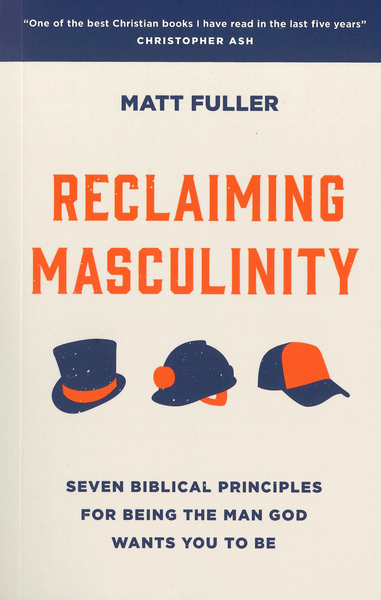 Reclaiming Masculinity
