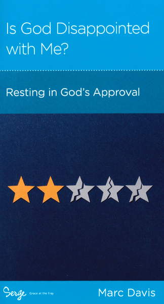 Is God Disappointed with Me?