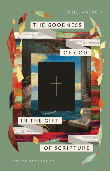 Goodness of God in the Gift of Scripture