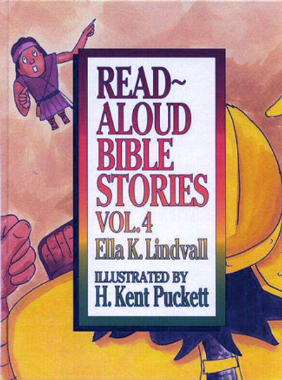 Read-Aloud Bible Stories, Vol. 4